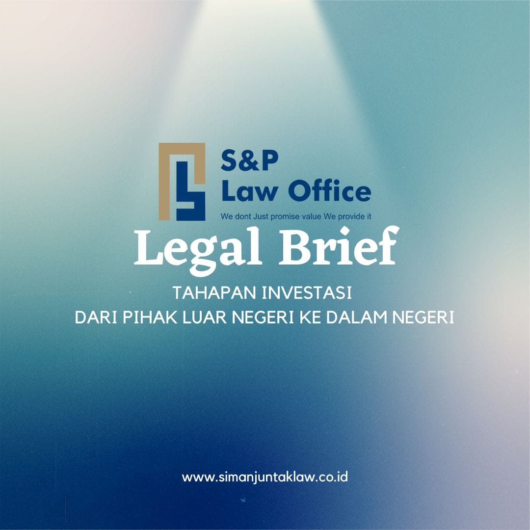 TAHAPAN INVESTASI DARI PIHAK LUAR NEGERI KE DALAM NEGERI