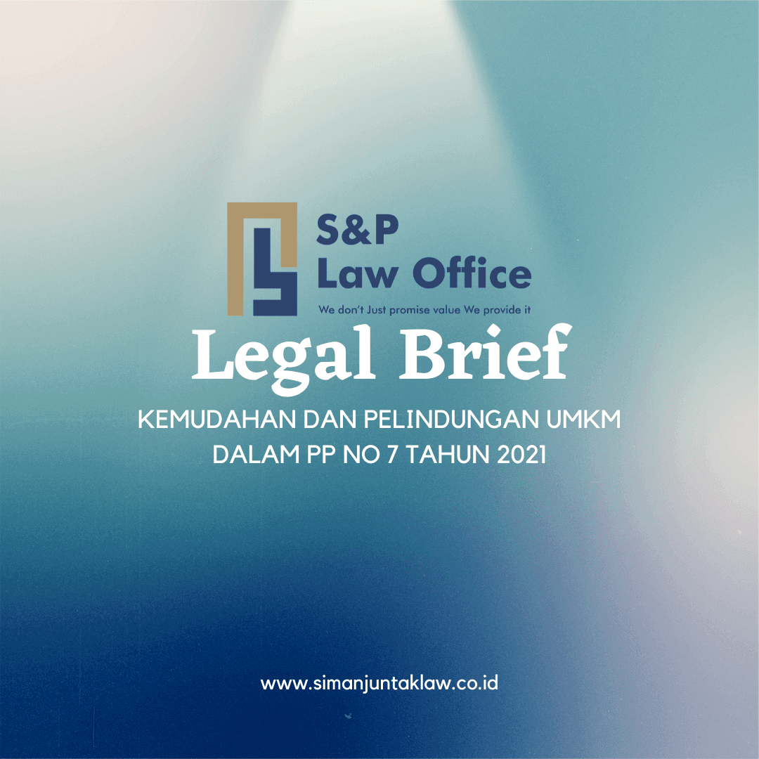 KEMUDAHAN DAN PELINDUNGAN UMKM DALAM PP NO 7 TAHUN 2021