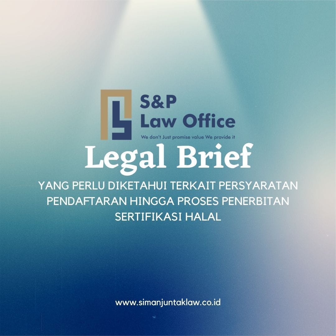 YANG PERLU DIKETAHUI TERKAIT PERSYARATAN PENDAFTARAN HINGGA PROSES PENERBITAN SERTIFIKASI HALAL