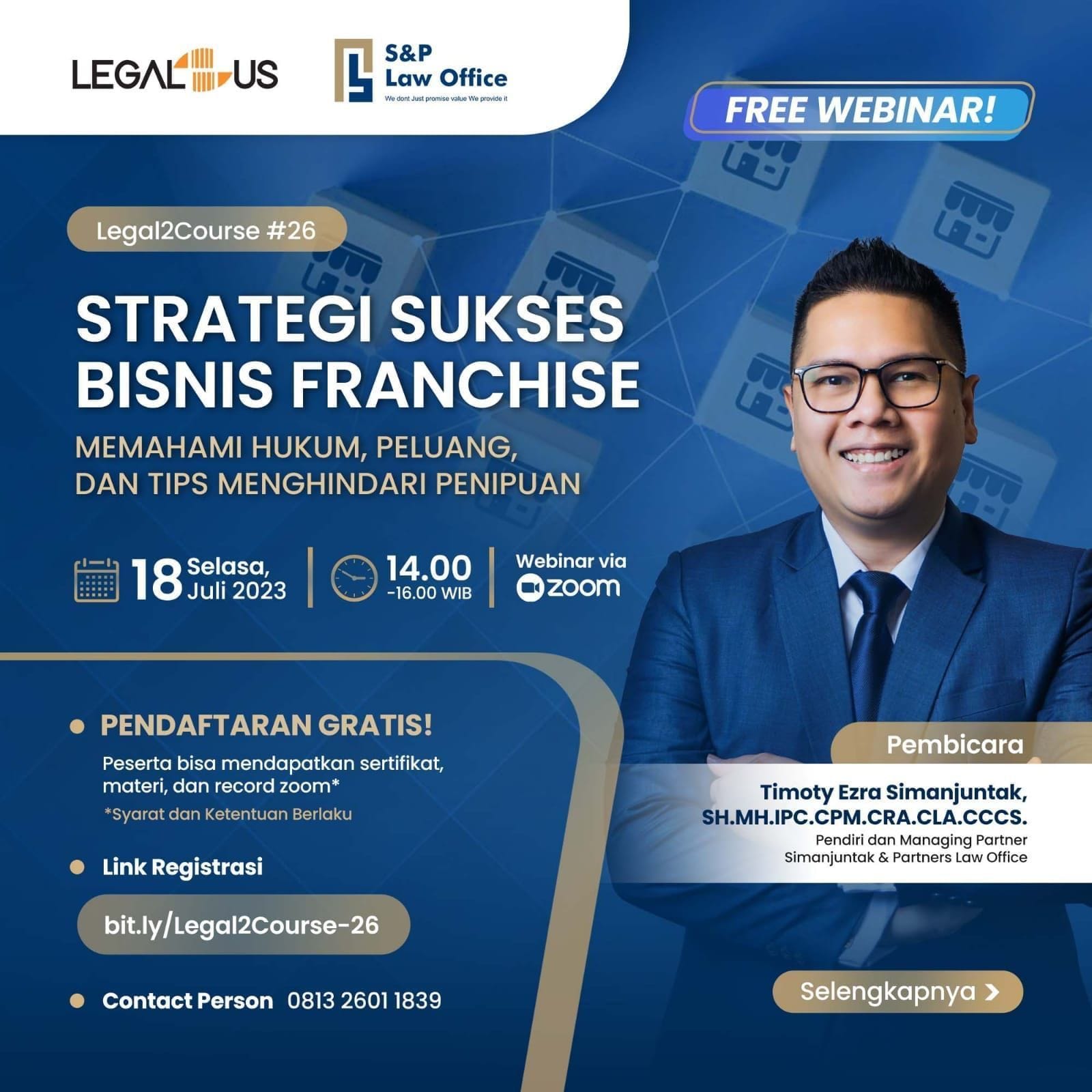  S&P law office in collaboration with legal2us held a seminar on “Strategi Sukses Bisnis Franchise” With Mr. Timoty Ezra Simanjuntak as the speaker. 