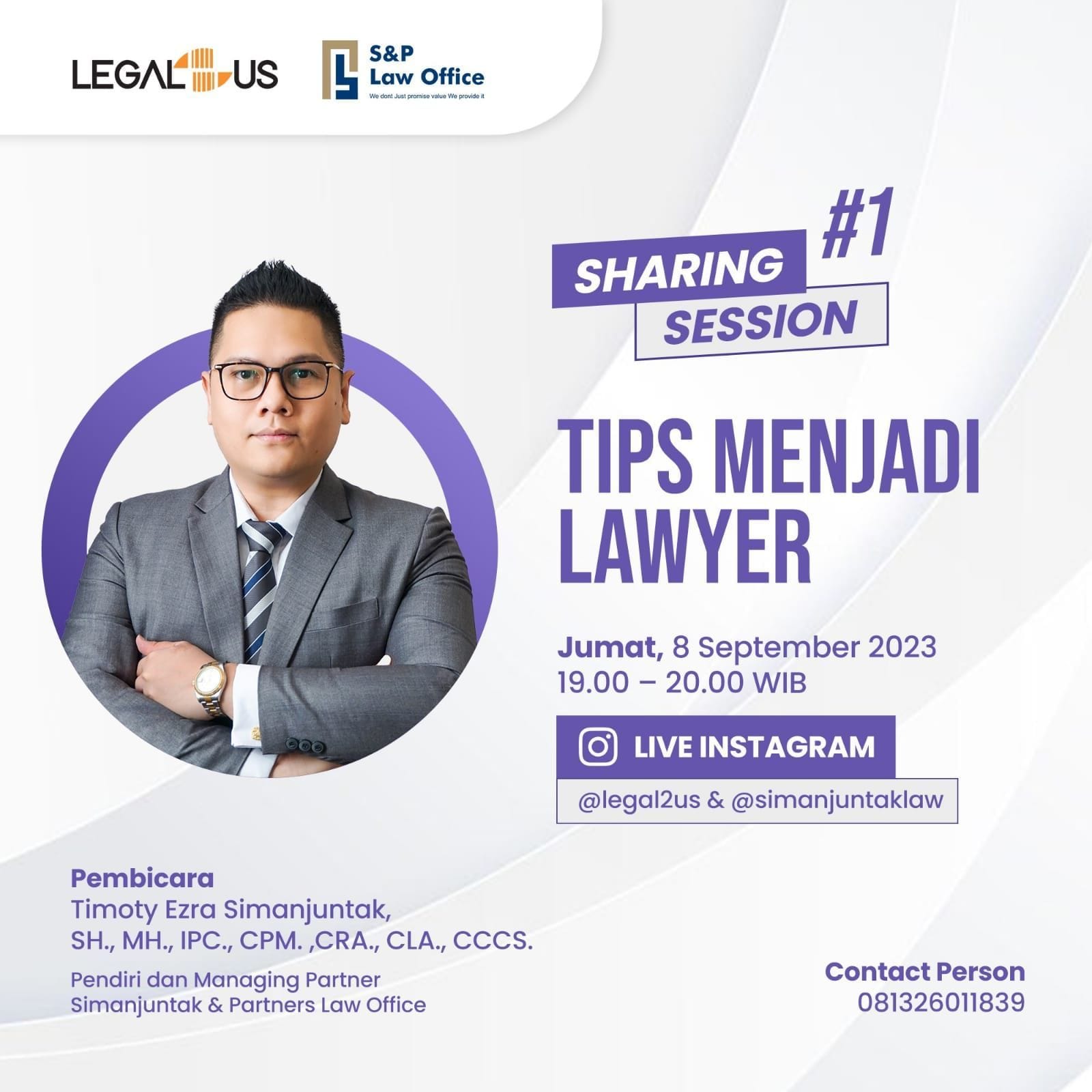  S&P law office in collaboration with legal2us held a seminar on “Tips Menjadi Lawyer” With Mr. Timoty Ezra Simanjuntak as the speaker. 