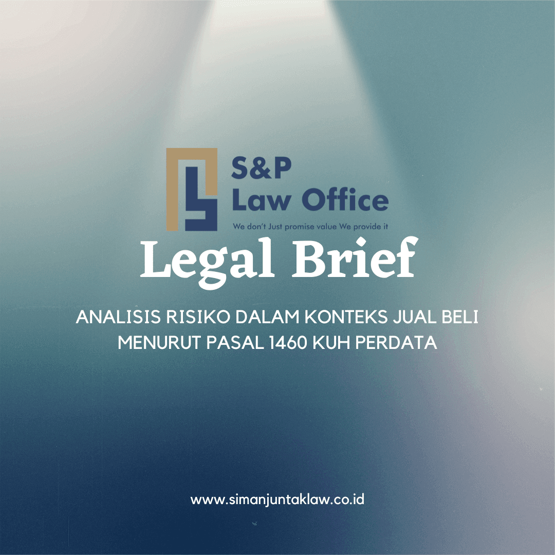 Analisis Risiko Dalam Konteks Jual Beli Menurut Pasal 1460 Kuh Perdata