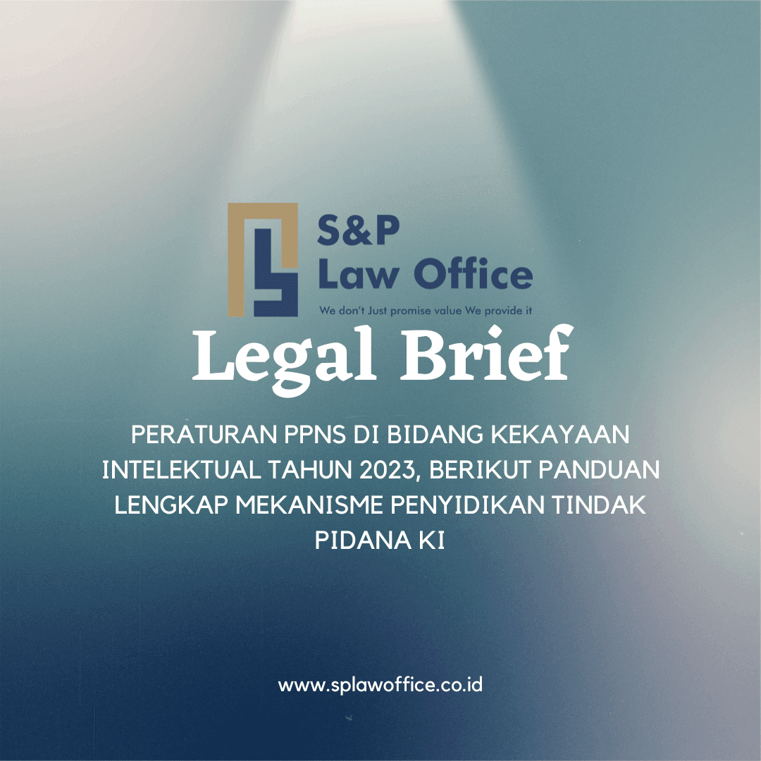 Peraturan PPNS di Bidang Kekayaan Intelektual Tahun 2023, Berikut Panduan Lengkap Mekanisme Penyidikan Tindak Pidana KI