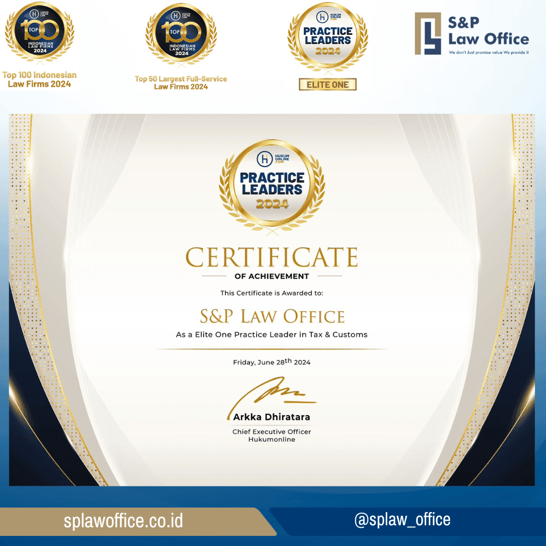 S&P Law Office Recognized as Elite I Practice Leader on Tax and Customs 2024 by Hukum Online