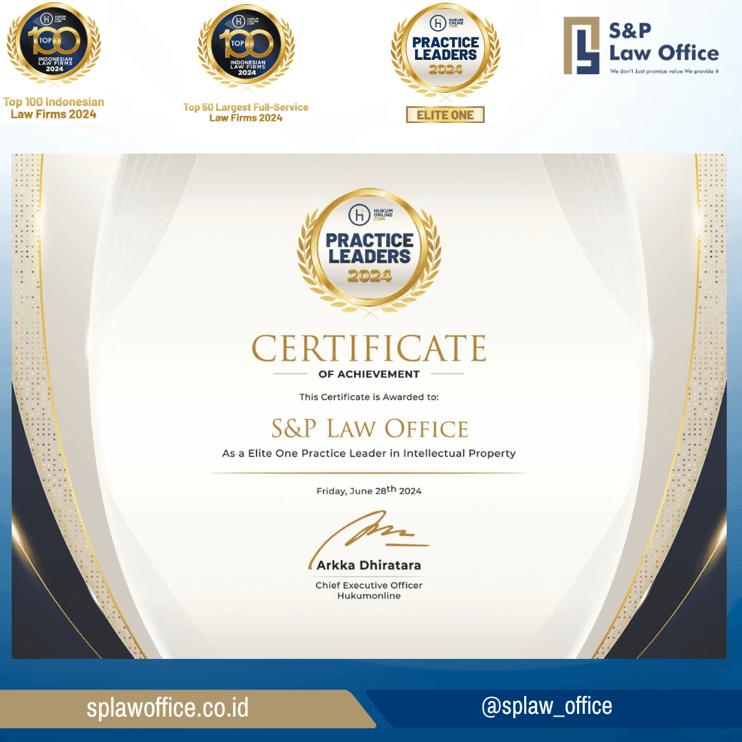 S&P Law Office Recognized as Elite I Practice Leader on Intellectual Property 2024 by Hukum Online