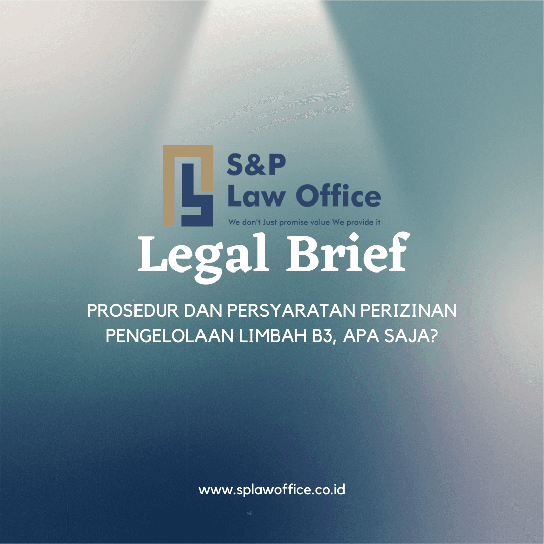 Prosedur dan Persyaratan Perizinan Pengelolaan Limbah B3, Apa Saja?