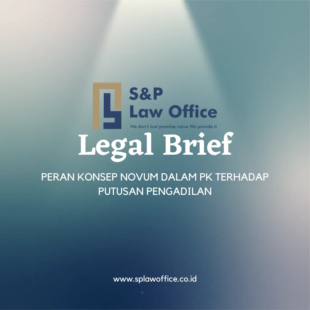 PERAN KONSEP NOVUM DALAM PK TERHADAP PUTUSAN PENGADILAN