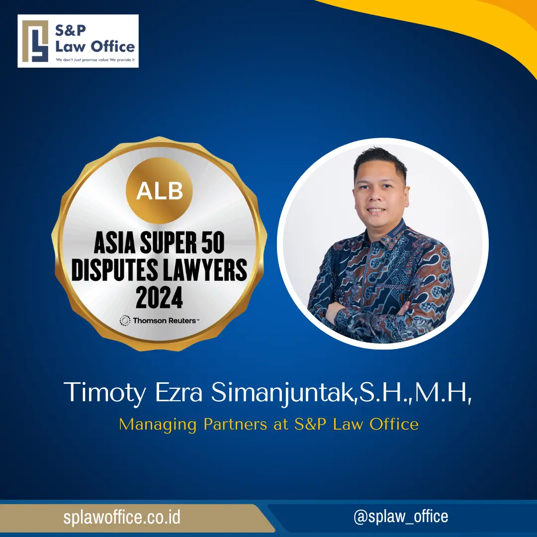 Timoty Ezra, Among Asia Super 50 Disputes Lawyers 2024