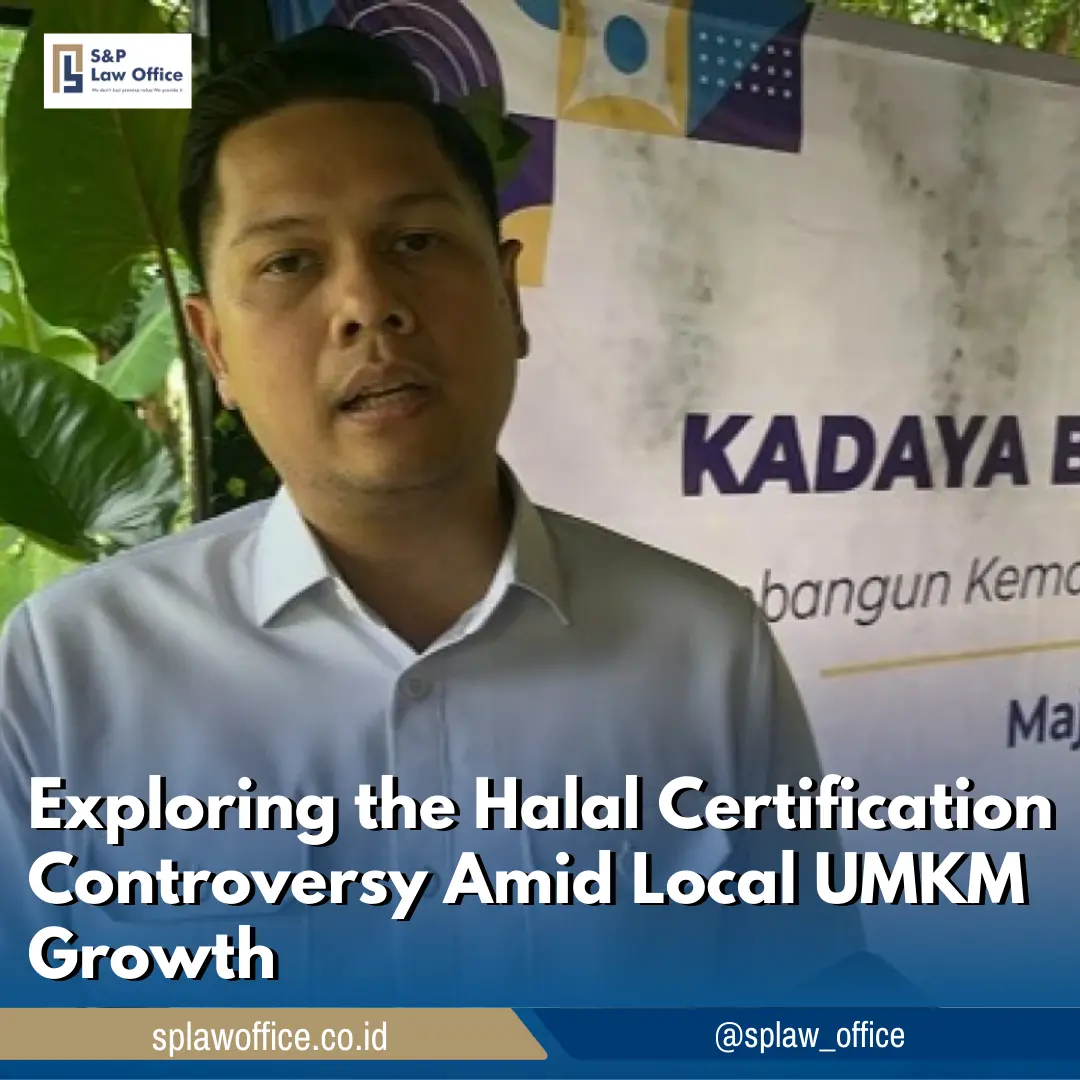 Exploring the Halal Certification Controversy Amid Local UMKM Growth