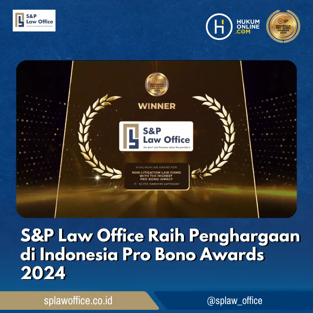 S&P Law Office Raih Penghargaan di Indonesia Pro Bono Awards 2024