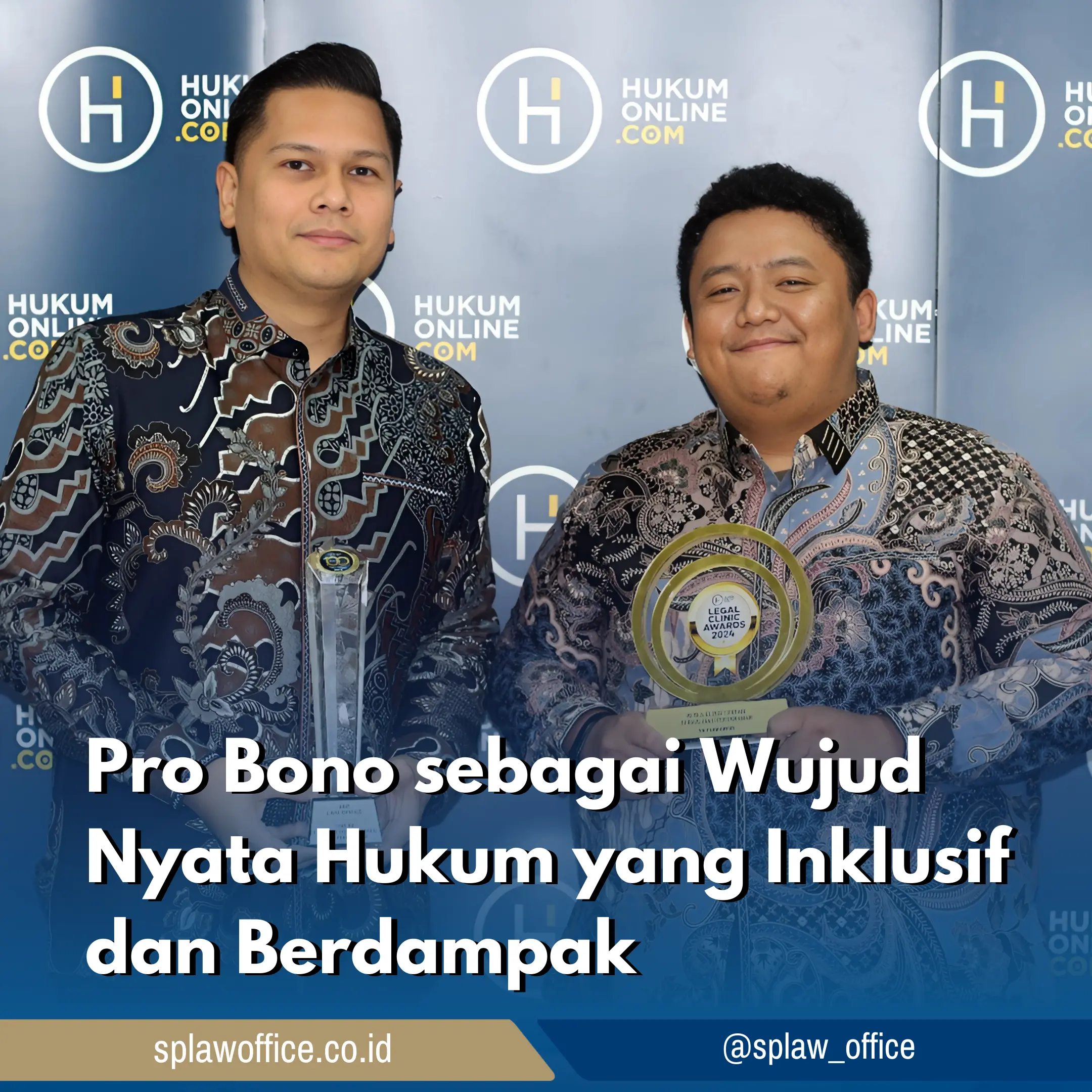 Pro Bono sebagai Wujud Nyata Hukum yang Inklusif dan Berdampak