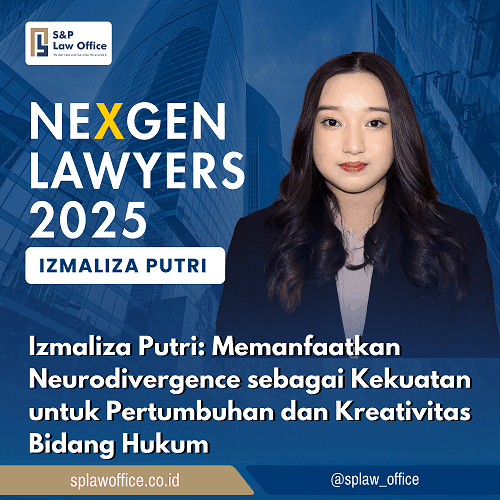 Izmaliza Putri: Memanfaatkan Neurodivergence sebagai Kekuatan untuk Pertumbuhan dan Kreativitas Bidang Hukum