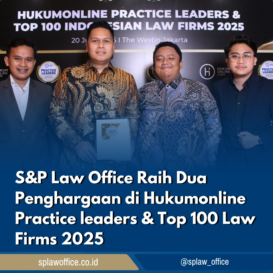 S&P Law Office Raih Dua Penghargaan Prestisius di Hukumonline Top 100 Law Firms 2025