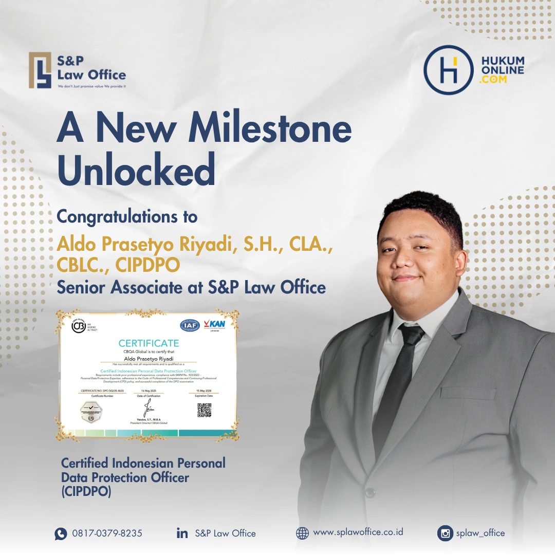 Aldo Prasetyo Riyadi Raih Sertifikasi CIPDPO, Perkuat Praktik Pelindungan Data Pribadi di S&P Law Office