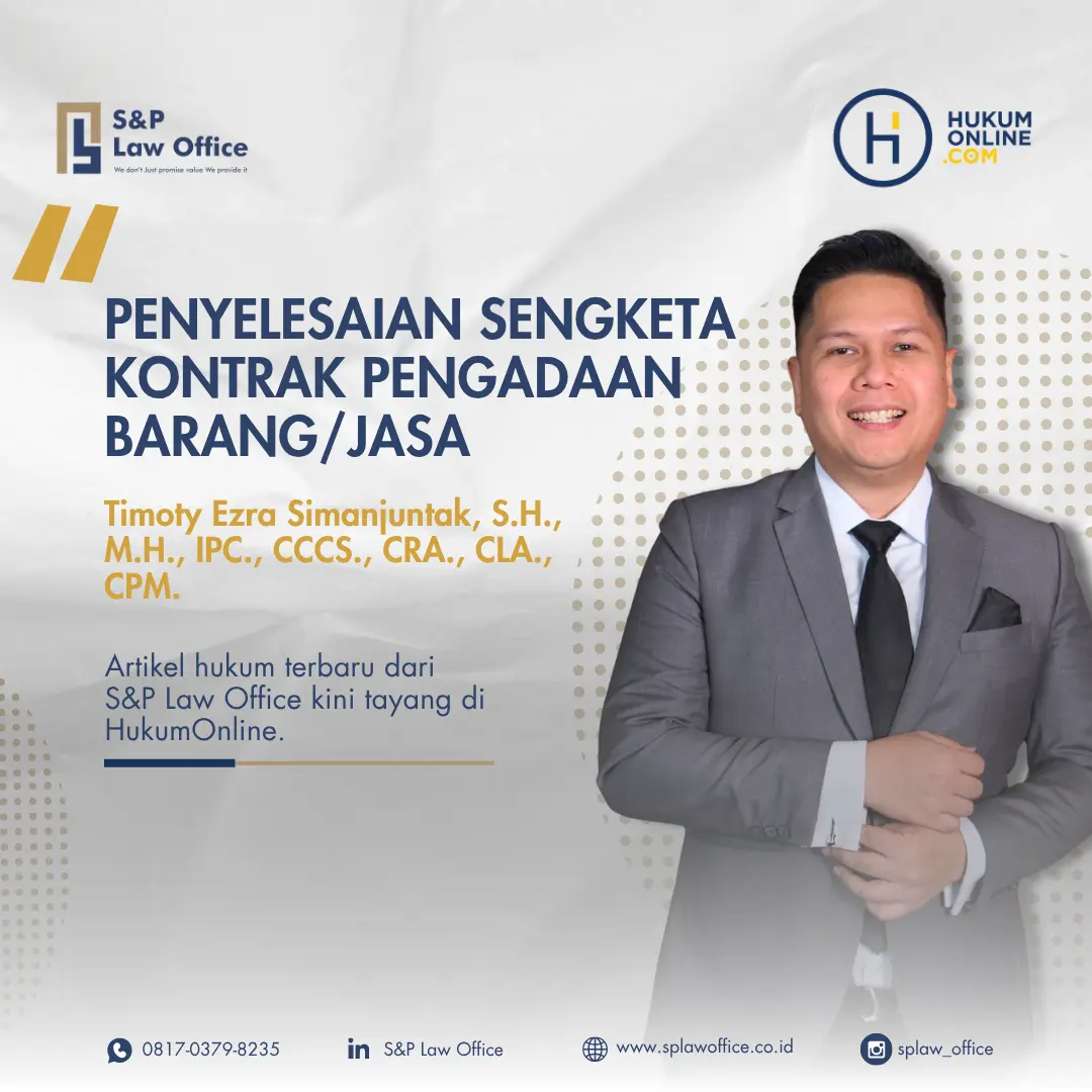 Bagaimana Cara Menyelesaikan Sengketa Kontrak Pengadaan Barang/Jasa?