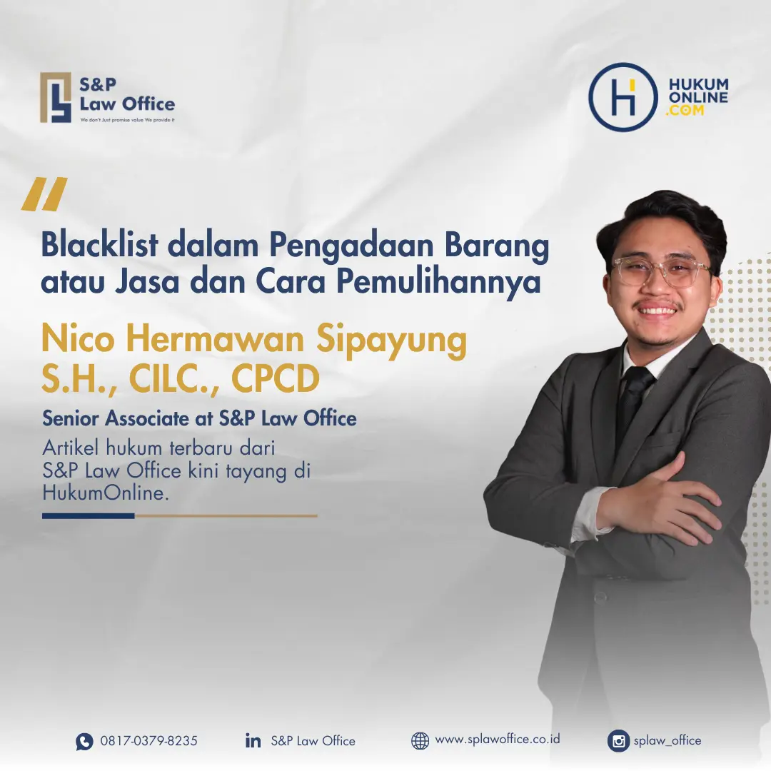 Blacklist dalam Pengadaan Barang/Jasa dan Cara Pemulihannya? Ini Penjelasan Hukumnya