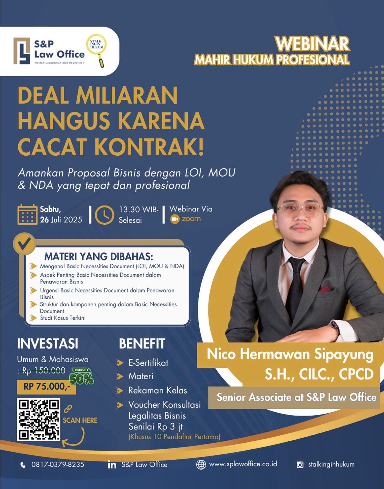  S&P law office in collaboration with Stalkinginhukum held a Webinar Mahir Hukum Profesional on “Amankan Proposal Bisnis dengan LOI, MOU & NDA yang Tepat dan Profesional” With Nico Hermawan Sipayung, S.H., CILC., CPCD 
