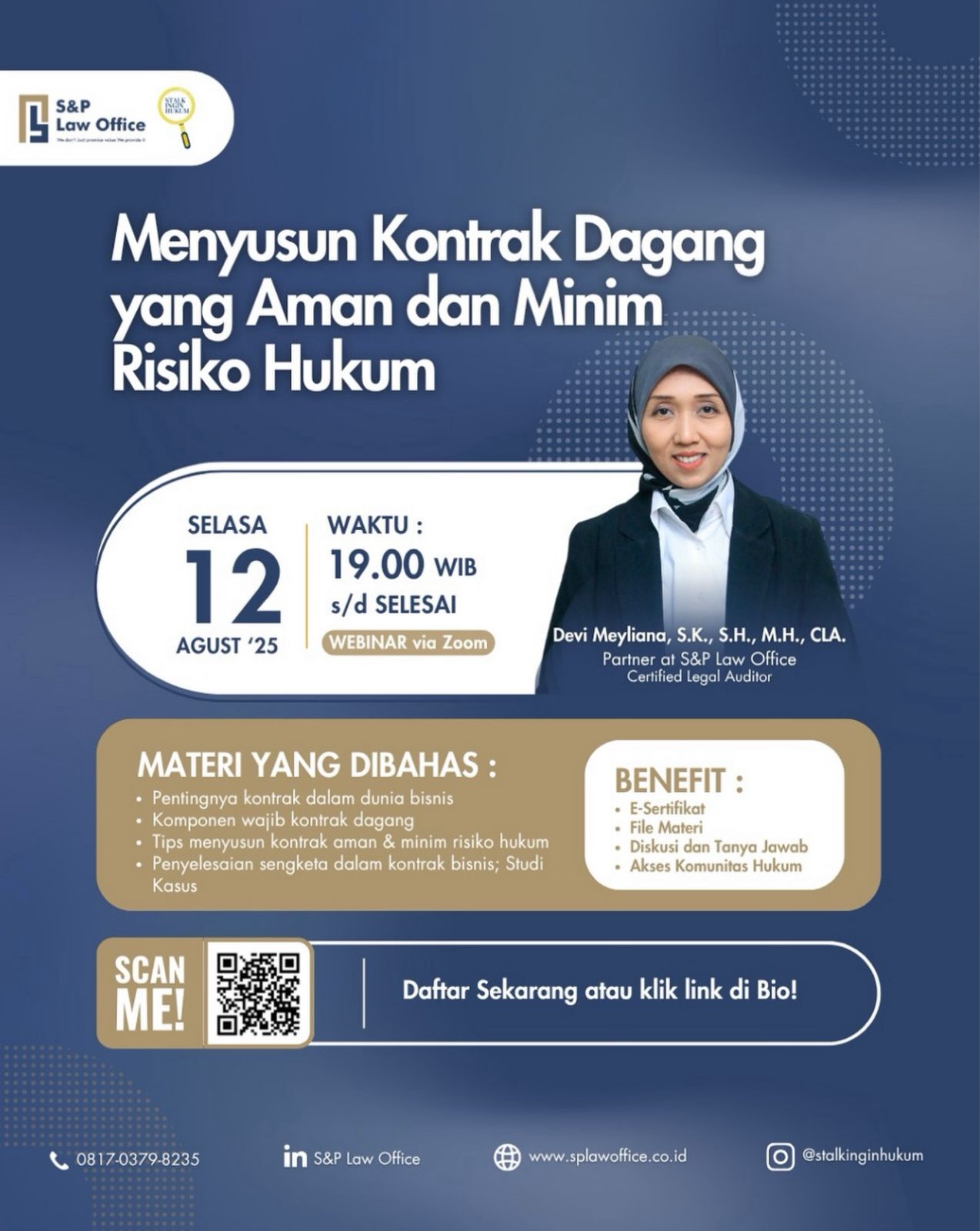  S&P law office in collaboration with Stalkinginhukum held a Webinar Mahir Hukum Profesional on “Kontrak itu bukan cuma formalitas – tapi tameng utama buat jaga bisnismu dari risiko hukum” With Devi Meyliana, S.K., S.H., M.H., CLA. Partner di S&P Law Offi