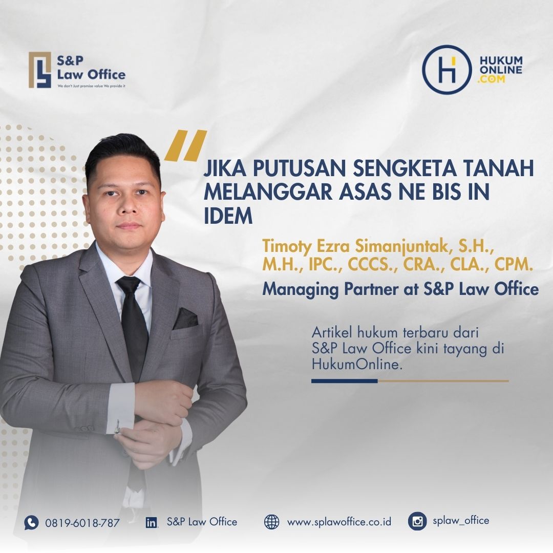 Jika Putusan Sengketa Tanah Melanggar Asas Ne Bis In Idem