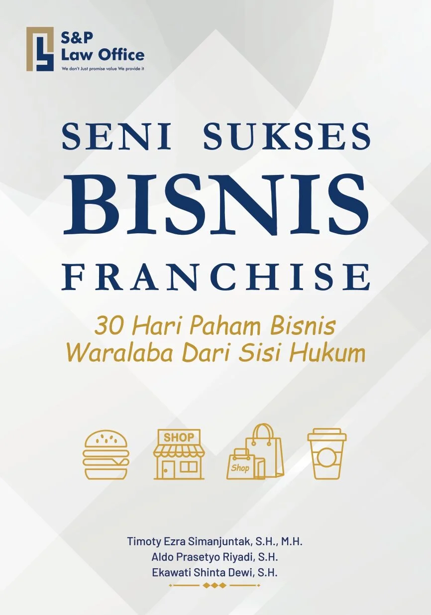E-BOOK | SENI SUKSES BISNIS FRANCHISE Seni Sukses Bisnis Franchise 30 Hari Paham Bisnis Waralaba dari Sisi Hukum